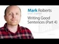 Writing Good Sentences (Part 4)