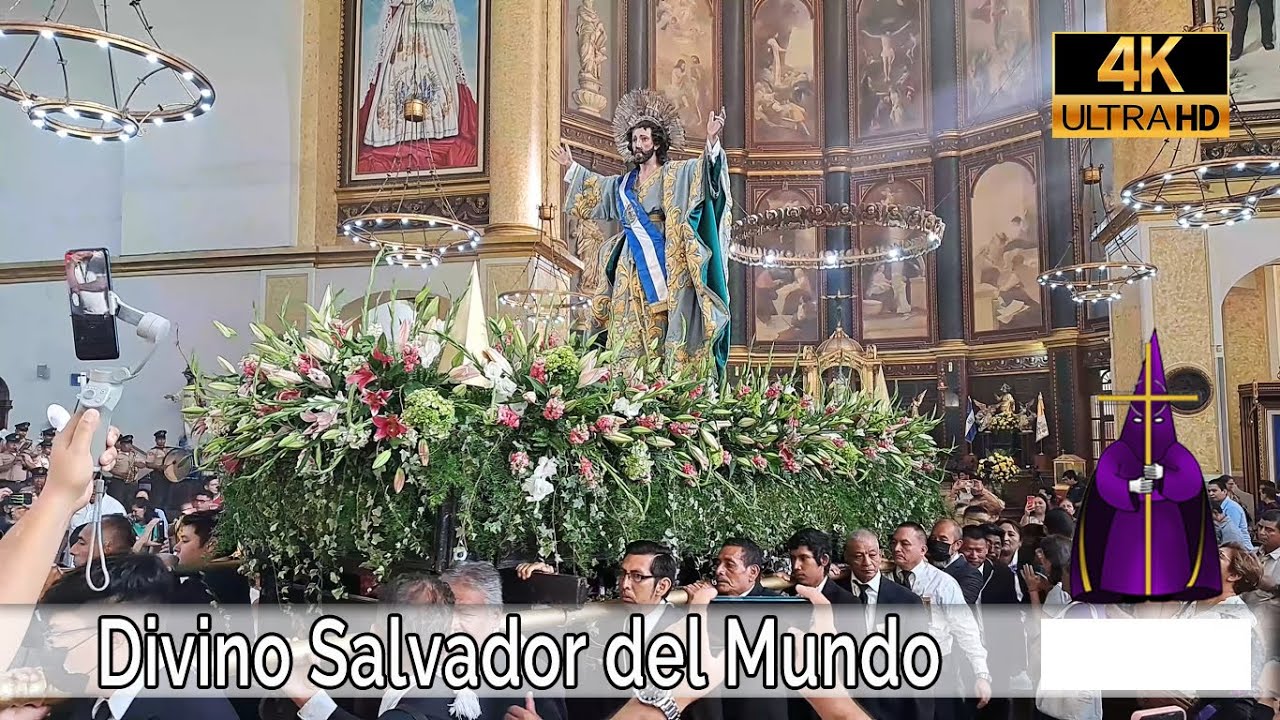 Salida Divino Salvador del Mundo de Catedral 2023. Procesión de ...