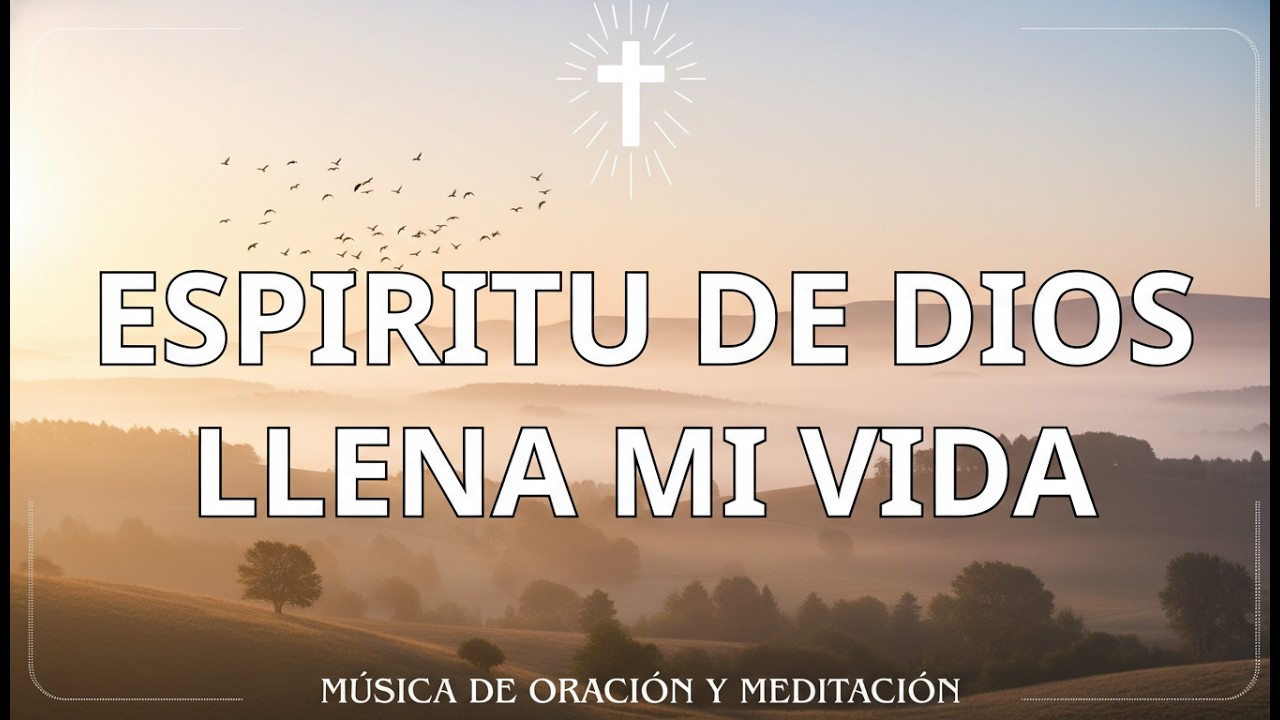 Música Instrumental Para Orar & Meditar  -  Piano Adoración  - A solas con él ESPÍRITU SANTO🎶