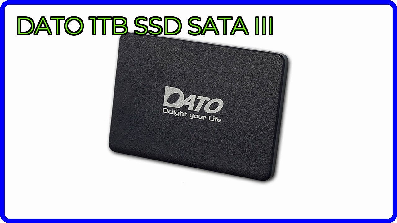 REVIEW (2026): DATO 1TB SSD SATA III. ESSENTIAL details. - YouTube