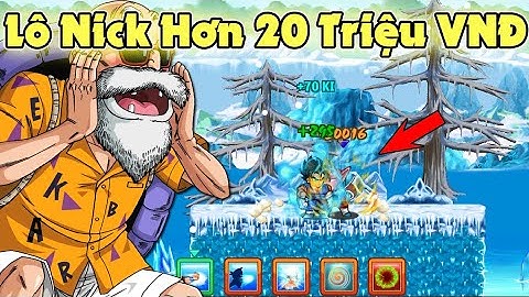 Ngọc Rồng Online - Bỏ Lô Nick Hơn 20 Triệu Làm Event Hết Cho Anh Em Cả Tuần || Jenki Official !