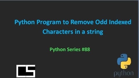 Python Program to Remove Odd Indexed Characters in a string |@CodingwithShameera1