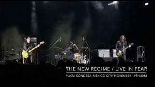 The New Regime / Live In Fear live at Mexico City 2018