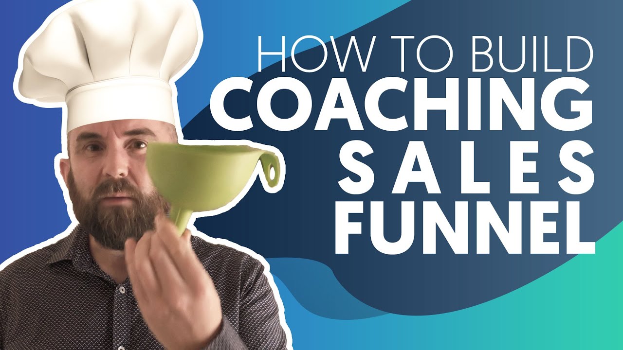How to Build a Coaching Sales Funnel YouTube