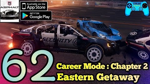 Asphalt 9 Legends | Android/iOS Gameplay | Chapter 2 : The Path Drive To Win | Eastern Gateway