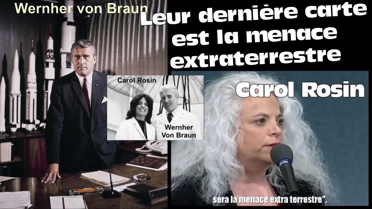 Carol Rosin : Wernher Von Braun m' a dit en 1974 que la dernière carte ...