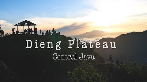 Dieng plateau - Lost in Central Java