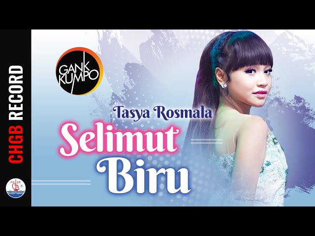 Tasya Rosmala - Selimut Biru - GANK KUMPO | (Official Music Video) class=