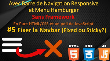 #5/10 Site Web + Barre de Navigation et Hamburger sans Framework de A à Z - Fixer la Navbar (2021)