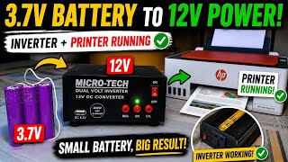 3.7V Battery se 12V Power 😳 | Inverter se Printer Chal Gaya 🔥