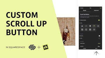 How to Make Scroll Up Buttons Easily on Squarespace