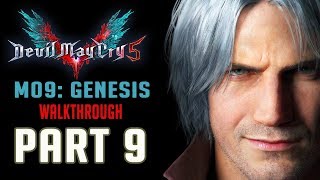 Devil May Cry 5 - Mission 9 Genesis - Walkthrough Gameplay Part 9 - PC 60fps (DMC5)