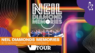 Neil Diamonds Memories - Sweet Caroline Tour Komt Naar De Kring