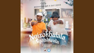 Ngizokubulala Ngotshwala