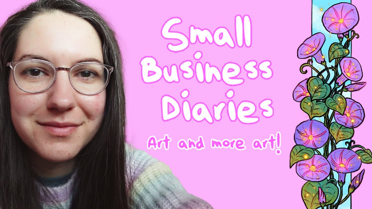 Art and more art! Small Business Diaries - Vlog 001 - YouTube