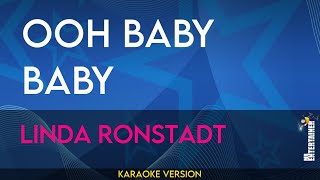 Ooh Baby Baby - Linda Ronstadt (KARAOKE)
