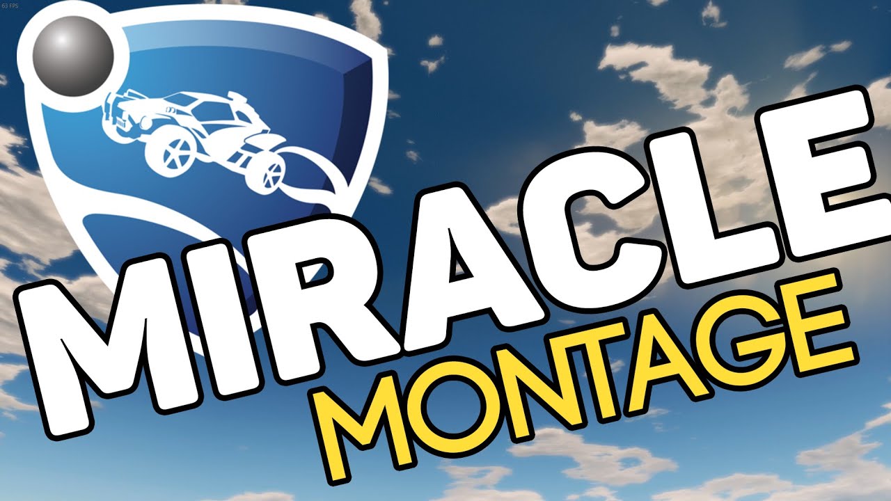 'Miracle' Freestyle Montage | Rocket League