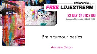 Brain tumour basics  Andrew Dixon (Featured Video)