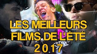 LES MEILLEURS FILMS DE L’ÉTÉ 2017 (TOP 10)