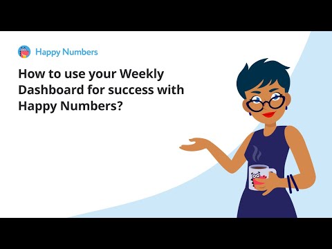 How to use your Weekly Dashboard for success with Happy Numbers?