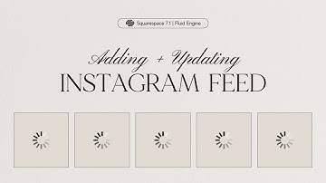 Adding and Updating Instagram Feed on Squarespace 7.1