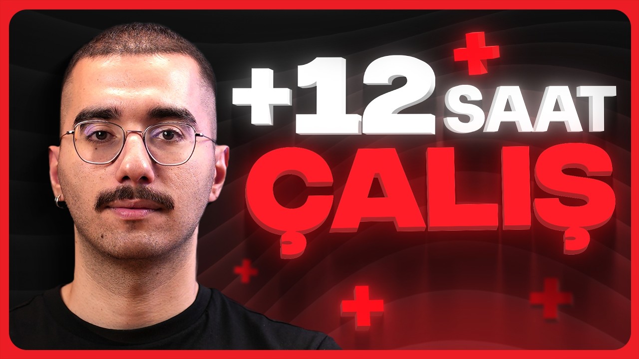 Nasıl HER GÜN 12+ Saat Çalışabiliyorum? - Sen de Yapabilirsin !