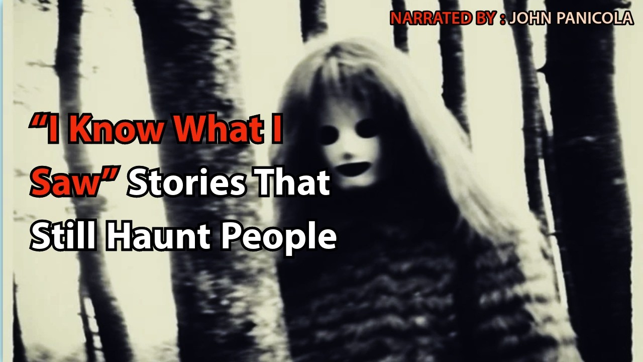 “I Know What I Saw” Stories That Still Haunt People