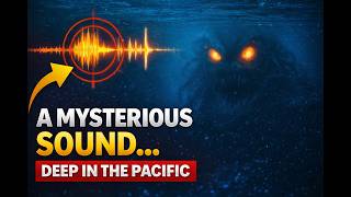 A Mysterious Sound Deep in the Pacific || NOAA named it Upsweep! #noaa #u
