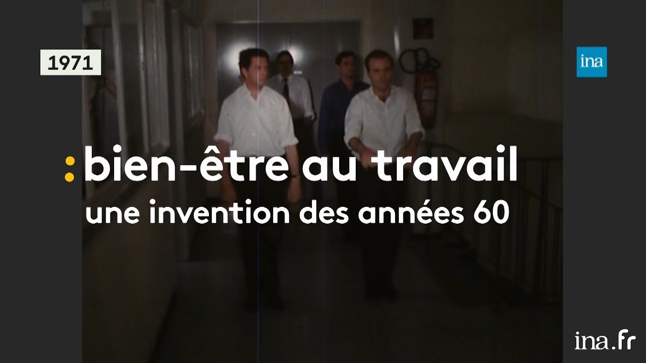 Bien-être au travail : une invention des années 60 | franceinfo INA