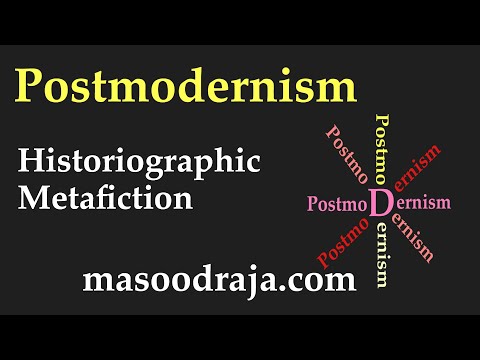 ಆಧುನಿಕೋತ್ತರ ಪರಿಕಲ್ಪನೆಗಳು: ಹಿಸ್ಟೋರಿಯೋಗ್ರಾಫಿಕ್ ಮೆಟಾಫಿಕ್ಷನ್