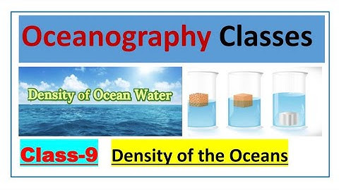 Density of the Oceans II Unit-3 II Oceanography Classes II Lecture-9 II UGC NET Geography Classes II
