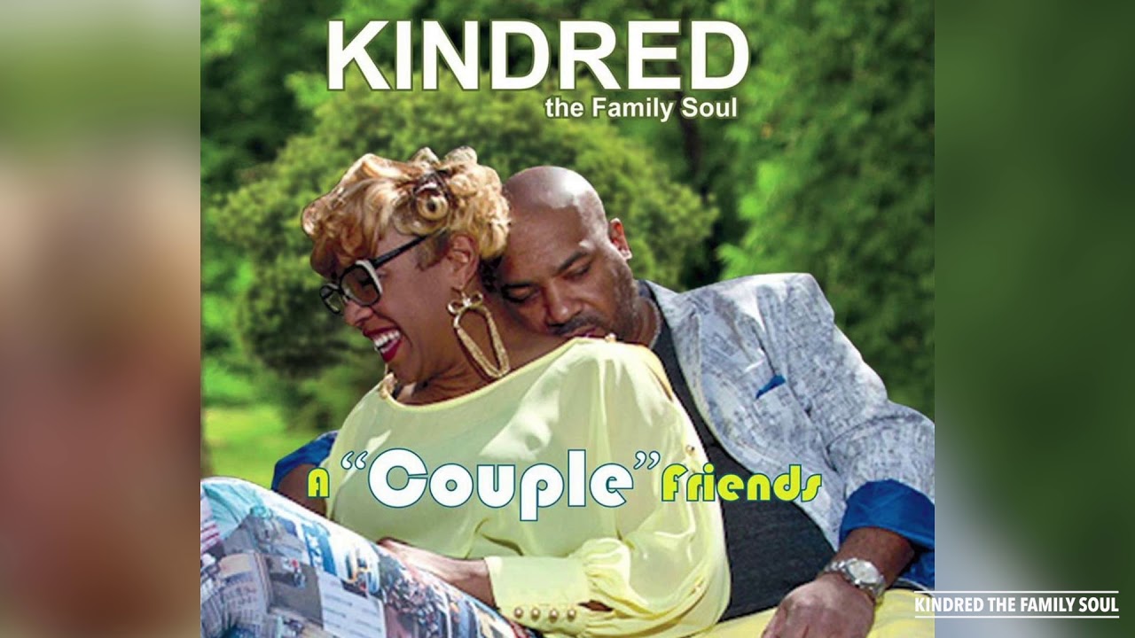 Kindred The Family Soul "Get It, Got It"
