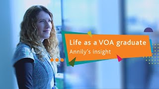 Life as a VOA graduate - Annily's insight