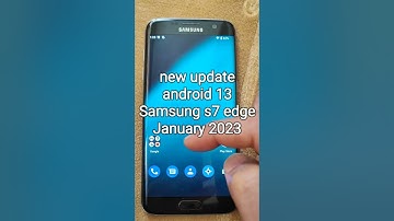 New update Android 13 January 2023  S7 edge lineageos 20