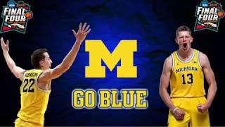 Michigan Basketball 2018 Road To The Final Four ~ Hype Video