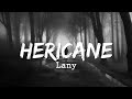 Lany - Hericane (Lyrics)