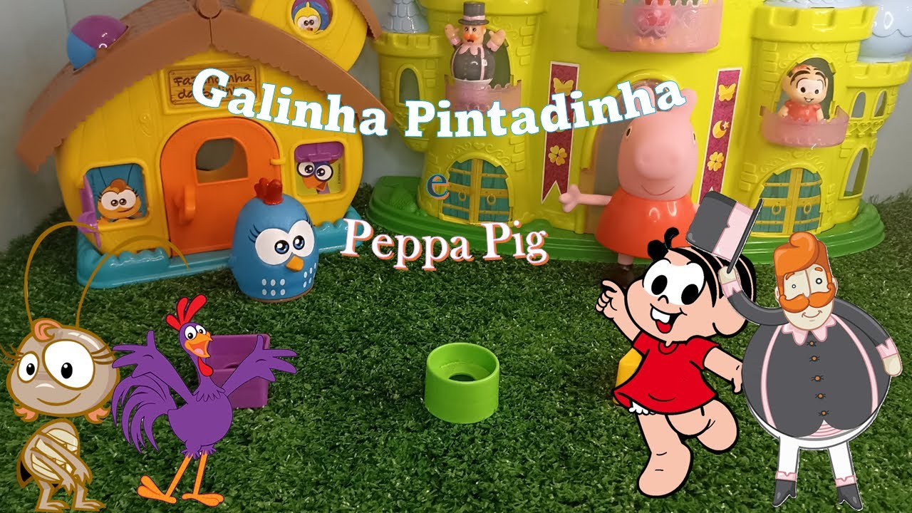 Galinha Pintadinha e Peppa Pig YouTube
