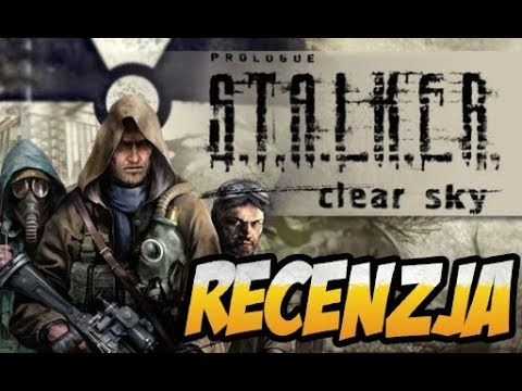 Stalker: Czyste Niebo (PC) - recenzja