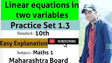 Linear Equations In Two Variables Practice Set 1.3 Maths1 Class 10 SSC Maharashtra board New 2021