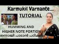 Karmukil varnante Song Tutorial With Carnatic Notations. Learn to sing better