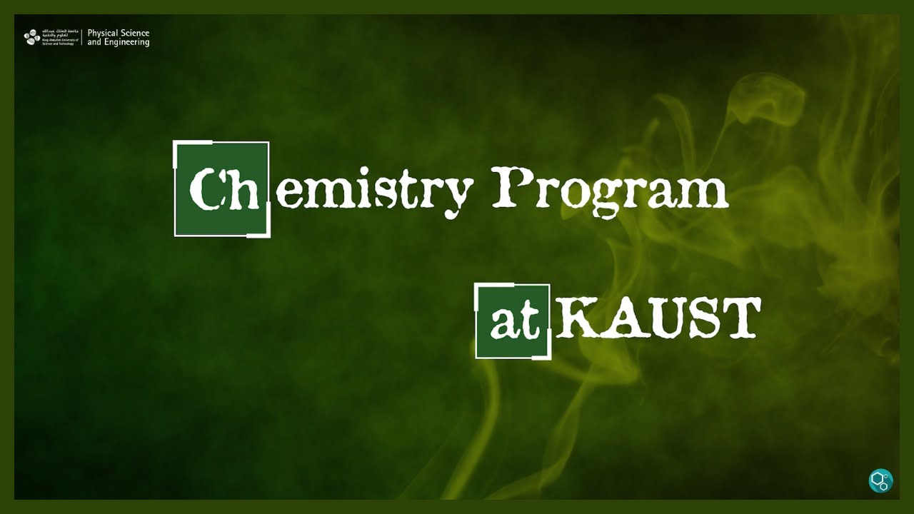 Chemistry Program at King Abdullah University of Science and Technology (KAUST)