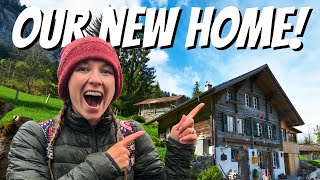 WE MOVED INTO A SWISS CHALET!