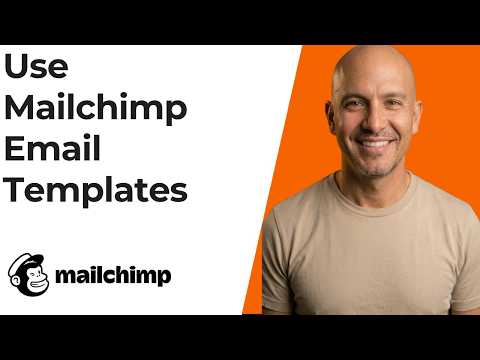How To Use Mailchimp Email Templates (Step by Step Guide)