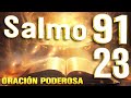 Salmo 91 salmo 23 la oracion poderosa salmos salmo91 oracinpoderosa   avanzar junto a dios