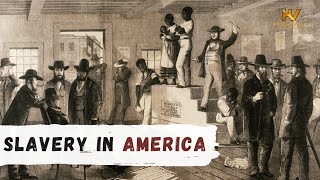 Origins and Course of Slavery in the United States of America