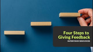 Four Steps to Giving Feedback