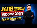 Meet JAIIB May 2026 Topper Ashish Srivastava | JAIIB May 2026 Success Story | JAIIB Topper Interview