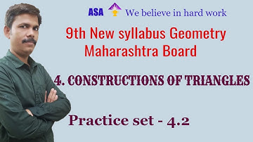 9th Constructios of Triangles | Practice set - 4.2  | New syllabus Geometry maharashtra board