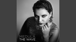 Video thumbnail of "Médula - The Wave"