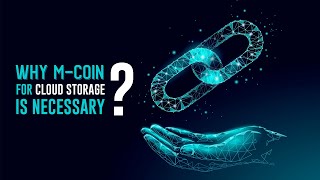 Why M-coin For Cloud Storage is Necessery